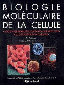 Biologie moléculaire de la cellule : 3e édition