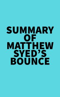 Summary of Matthew Syed's Bounce