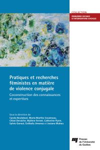 Pratiques et recherches féministes en matière de violence conjugale : Coconstruction des connaissances et expertises