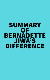 Summary of Bernadette Jiwa's Difference