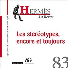 Hermès, n° 83. Les stéréotypes, encore et toujours