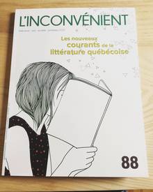 Revue l'Inconvénient, no 88 : Nouveaux courants de la littérature québécoise (Les)