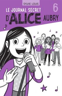 Le journal secret d'Alice Aubry Volume 6