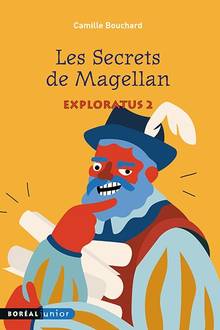 Exploratus : Volume 2, Les Secrets de Magellan