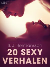 B. J. Hermansson: 20 sexy verhalen