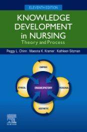 Knowledge Development in Nursing: Theory and Process, 11e [11E]