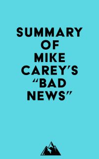 Summary of Mike Carey's 