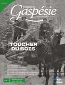 Magazine Gaspésie. no 203 , Printemps 2022
