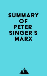 Summary of Peter Singer's Marx