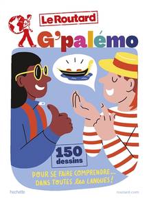 G'palémo : 150 dessins pour se faire comprendre... dans toutes les langues !