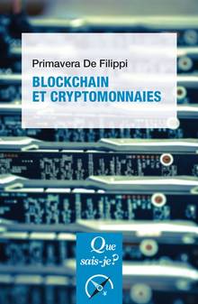 Blockchain et cryptomonnaies : 2e édition mise à jour