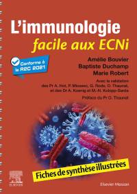 Immunologie facile aux ECNi : fiches de synthèse illustrées : conforme à la R2C 2021 (L')