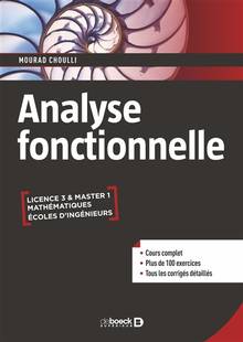 Analyse fonctionnelle : licence 3 & master 1 mathématiques, écoles d'ingénieurs