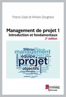 Management de projet : Vol. 1, Introduction et fondamentaux