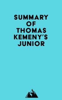 Summary of Thomas Kemeny's Junior