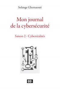 Mon journal de la cybersécurité - Saison 2