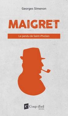Maigret : Le pendu de Saint-Pholien
