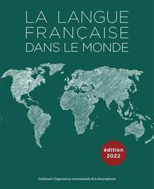 La langue française dans le monde : 2019-2022