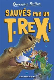 Sur l'île des derniers dinosaures : Volume 7, Sauvés par un T.rex !