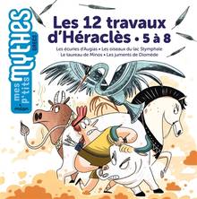 12 travaux d'Héraclès - 5 à 8 : les écuries d'Augias, les oiseaux du lac Stymphale, le taureau de Minos, les juments de Diomède