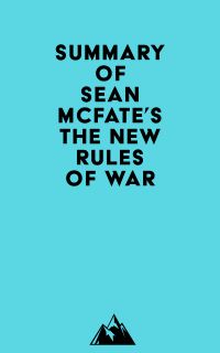Summary of Sean McFate's The New Rules of War