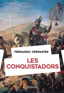 Conquistadors, Les
