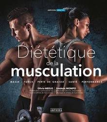 Diététique de la musculation : masse, force, perte de graisse, santé, performance