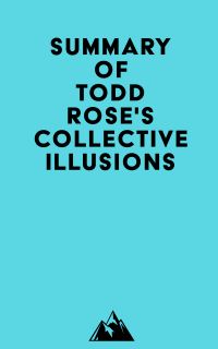 Summary of Todd Rose's Collective Illusions