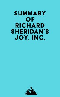 Summary of Richard Sheridan's Joy, Inc.