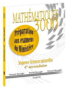 Mathématiques 3000, Secondaire 4, SN, Préparation aux examens du Ministère - Cahier d’exercices