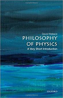 Philosophy of Physics: a Very Short Introduction