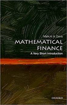Mathematical Finance: a Very Short Introduction