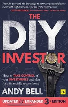 The DIY Investor. How to take control of your investments and plan for a financially secure future