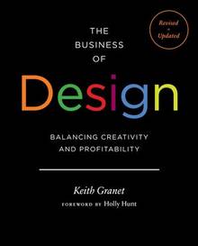 The Business of Design. Balancing Creativity and Profitability