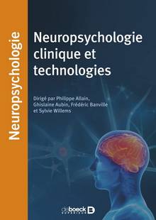 Neuropsychologie clinique et technologies