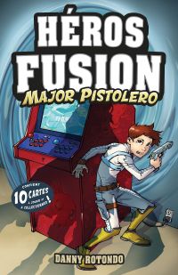 Major Pistolero Héros Fusion