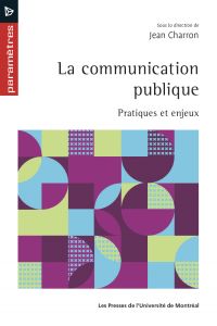 Communication publique : pratiques et enjeux
