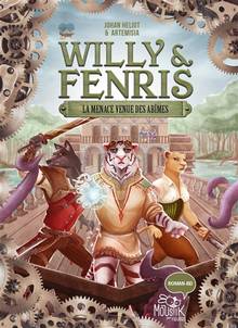 Willy & Fenris : Volume 2, La menace venue des abîmes