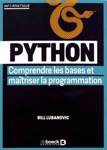 Python : comprendre les bases et maîtriser la programmation