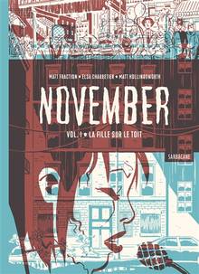 November : Volume 1, La fille sur le toit