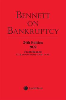 Bennett on Bankruptcy, 24rd Edition, 2022