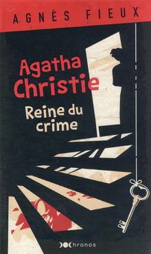 Agatha Christie : Reine du crime