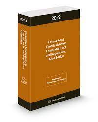 Consolidated Canada Business Corporations Act and Regulations 2022