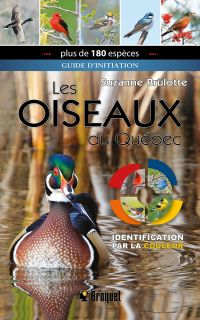 Oiseaux du Québec : Guide d'initiation
