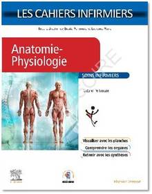 Anatomie-physiologie : soins infirmiers