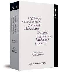 Législation canadienne en propriété intellectuelle 2023