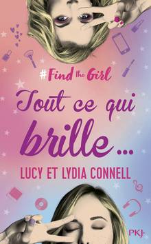 #Find the Girl, Tome 2 : Tout ce qui brille...