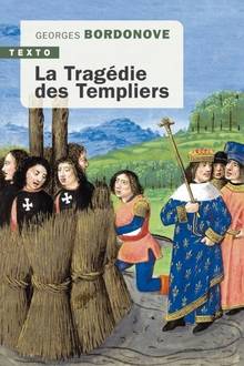 Tragédie des Templiers, La
