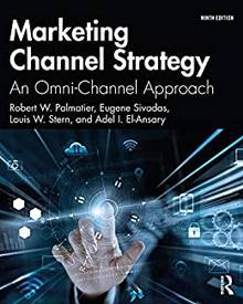 Marketing Channel Strategy: An Omni-Channel Approach -International Student Edition [9E]