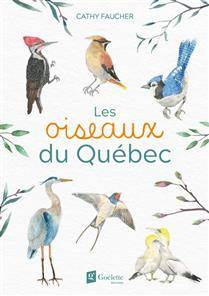 Oiseaux du Québec, Les